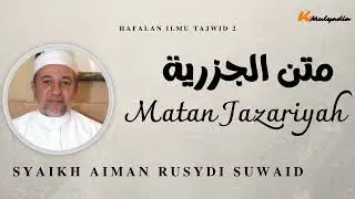 HAFALAN AL-JAZARIYAH | SYAIKH AIMAN RUSYDI