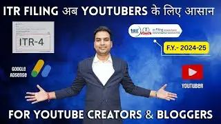 Live ITR Filling for Youtubers in India AY 2025-26 | Youtube Adsense Income Tax Return Filling 25-26