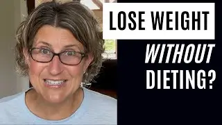 Lose Weight Without Dieting in Menopause? 3 Simple Steps to Ditch the Diet This Time!