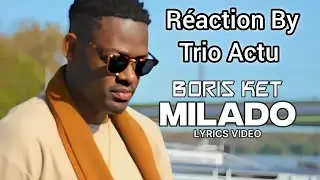 BORIS KET -MILADO (R&Eacute;ACTION BY TRIO ACTU)