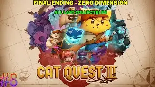 Cat quest 3 walkthrough #8 - Final ending - Zero dimension - All collectibles