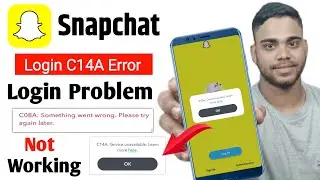 Snapchat Login Problem 2025 | Snapchat Login Error Problem Today | Snapchat c14a Error Problem
