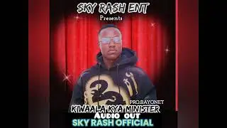 KIWAALA KYA MINISTER BY SKY RASH OFFICIAL VISUALISER #ternding #music #new #now #lovesong 