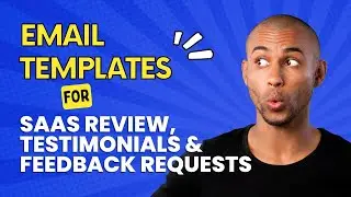 5 Email Scripts For Review, Testimonials & Feedback Requests of Software as a Service - SAAS