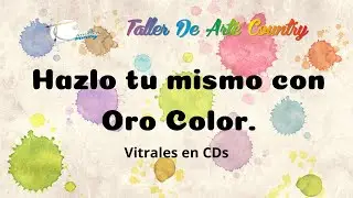 Hazlo tu mismo con Oro Color - Taller de Arte Country