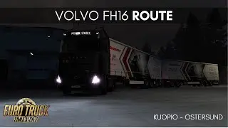 VOLVO FH16 Route from Kuopio to Ostersund [ETS2/1.57]