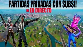 🔴 Partidas Privadas con Subs!! Scrims - Outfits - Escondite - Simon Dice!!