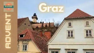Advent 2024: Streets of Graz, Austria