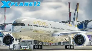 X-PLANE | AIRBUS 350-1000 ETIHAD BANGKOK ✈ ABU DHABI