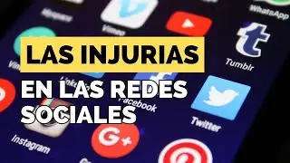 LAS INJURIAS EN LAS REDES SOCIALES - DERECHO EN YOUTUBE - AYC