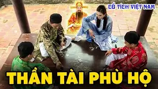 THẦN TÀI PHÙ HỘ | CỔ TÍCH VIỆT NAM | CỔ TÍCH MỚI HAY NHẤT 2025 | CỔ TÍCH THVL