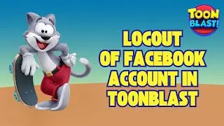 How to Log Out Facebook Account in Toon Blast (2024) | Sign Out Facebook Account in Toon Blast
