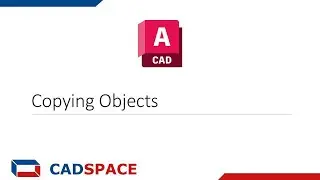 AutoCAD 2025 Lesson: Copying Objects