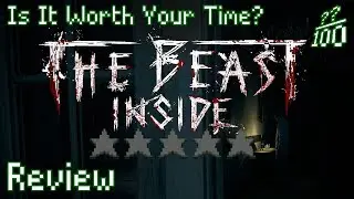 The Beast Inside Review - Is It Worth Your Time?