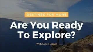 Destined for More | Susan Gilbert, Brand/Book Coach & Marketing Consultant