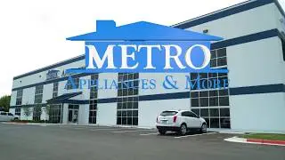 Lowell Store Tour | Metro Appliances & More