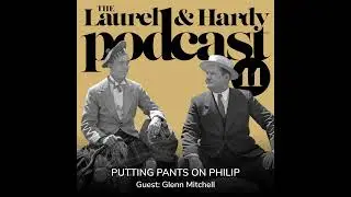 11. Putting Pants on Philip (1927) with Glenn Mitchell