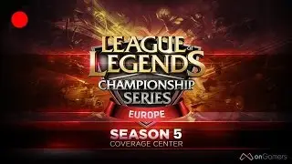 [H/L] Unicorns of Love vs Giants Gaming EU LCS Summer 2015 W5D1 UOL vs GIA