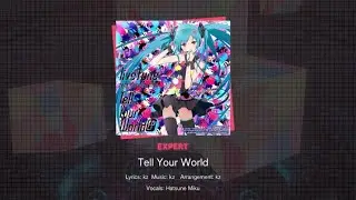 Tell Your World (Expert 22)