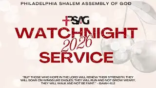 PSAG Watch Night Service | December 31, 2025