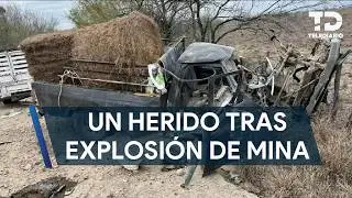 Explosión de mina terrestre deja un hombre herido en Doctor Coss, NL