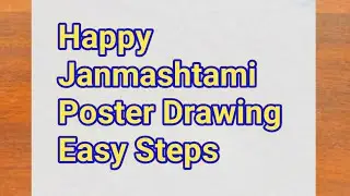 Krishna Janmashtami Drawing Easy / Happy Janmashtami Poster Drawing Easy Steps / Janmashtami Drawing