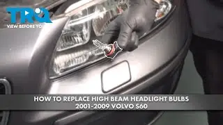 Как заменить лампы дальнего света фар на Volvo S60 2001-2009 годов выпуска