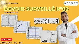 Devoir surveillé N°3 S1 - Dipôle RC / RL + Dosage 2BAC BIOF  تصحيح الفرض المحروس رقم 3 الدورة الاولى