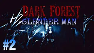 ПОКЕДА БАБКА ПРИВЕТ СЛЕНДЕР | Прохождение игры : Dark Forest Lost Story #2