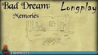 Bad Dream: Memories - Longplay / Full Playthrough / Walkthrough (no commentary)