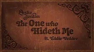 Leslie Jordan ft. Eddie Vedder - 