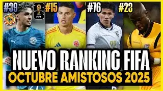 RANKING FIFA ACTUALIZADO octubre Mundiales 2026 An&aacute;lisis selecciones CONMEBOL amistoso internacional