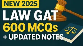 LAW GAT 2025 &ndash; NEW 600 Advanced MCQs + Updated Notes | Latest Prep&rdquo;