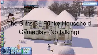 The Sims 3 New Funke Family Gameplay #1 'No Talking'