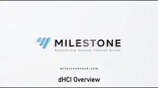An Overview of HPE Nimble dHCI - Milestone