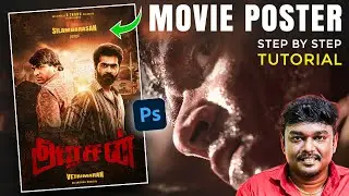 How to Redesign Arasan Movie Poster? | Photoshop Tamil #arasanpromo #photoshop #simbu