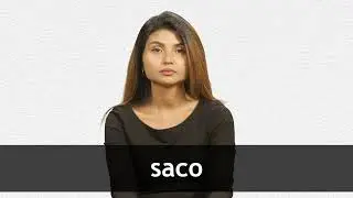 How to pronounce SACO in Latin American Spanish
