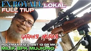 FX ROYALE LOKAL FULL TIUP..POLYMAX A12 L  BST 13 GR MK2..MILIK BPK MUJIONO..GARANSI AKURASI