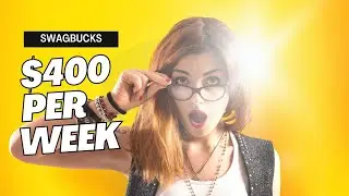 How to Earn Up to $400 per week with Swagbucks in 2025 | Make Money Online Fast
