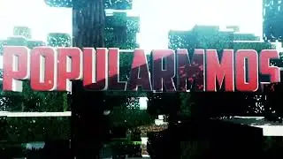 PopularMMOS Intro (Nostalgia)