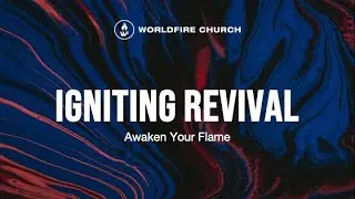 Igniting Revival | October 1st, 2023