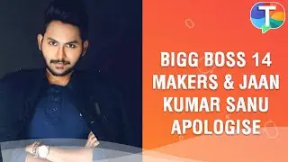 MAJOR TROUBLE: Bigg Boss 14 makers & Jaan Kumar Sanu apologize after his sensational comment
