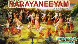 Narayaneeyam Dashakam 68-69 (Chant with me - Raasa Kreeda)