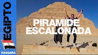 La pir&aacute;mide escalonada de Zoser, la primera pir&aacute;mide de la historia | Egipto #2