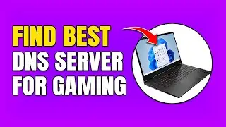 How To Find The Best DNS Server For Gaming (PC & Laptop)
