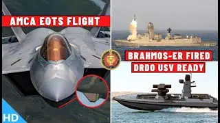 Indian Defence Updates : AMCA EOTS Flight,Advanced Brahmos Test,DRDO USV Ready,Airborne Exercise LAC