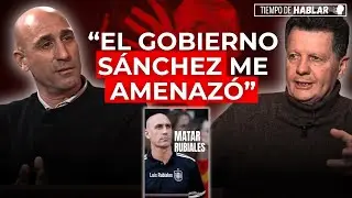 Luis Rubiales desvela todo lo que hubo detrás de su renuncia: «El Gobierno de Sánchez me amenazó»