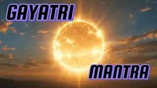 Gayatri Mantra | ॐ भूर्भुवः स्वः | Powerful Vedic Chant for Peace & Wisdom