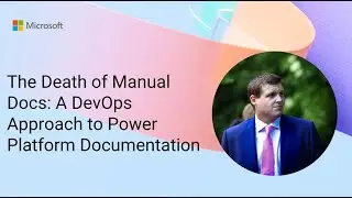 Смерть ручной документации: подход DevOps к документированию Power Platform