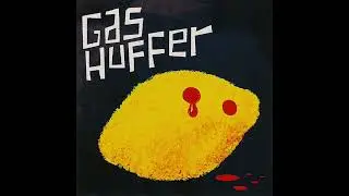 Gas Huffer &ldquo;Midnight At The Apollo 13&rdquo; (Full Album Stream)
